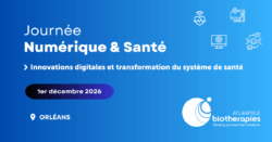 Journée Numérique et Santé Atlanpole Biotherapies